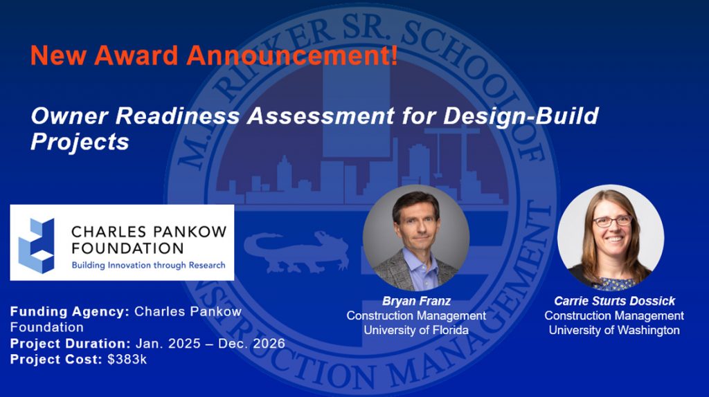 award-announcement-owner-readiness-assessment Franz and Dossick Awarded Pankow Research Grant on Design-Build Owner Readiness